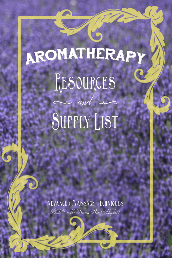 Aromatherapy Resources and Supply List