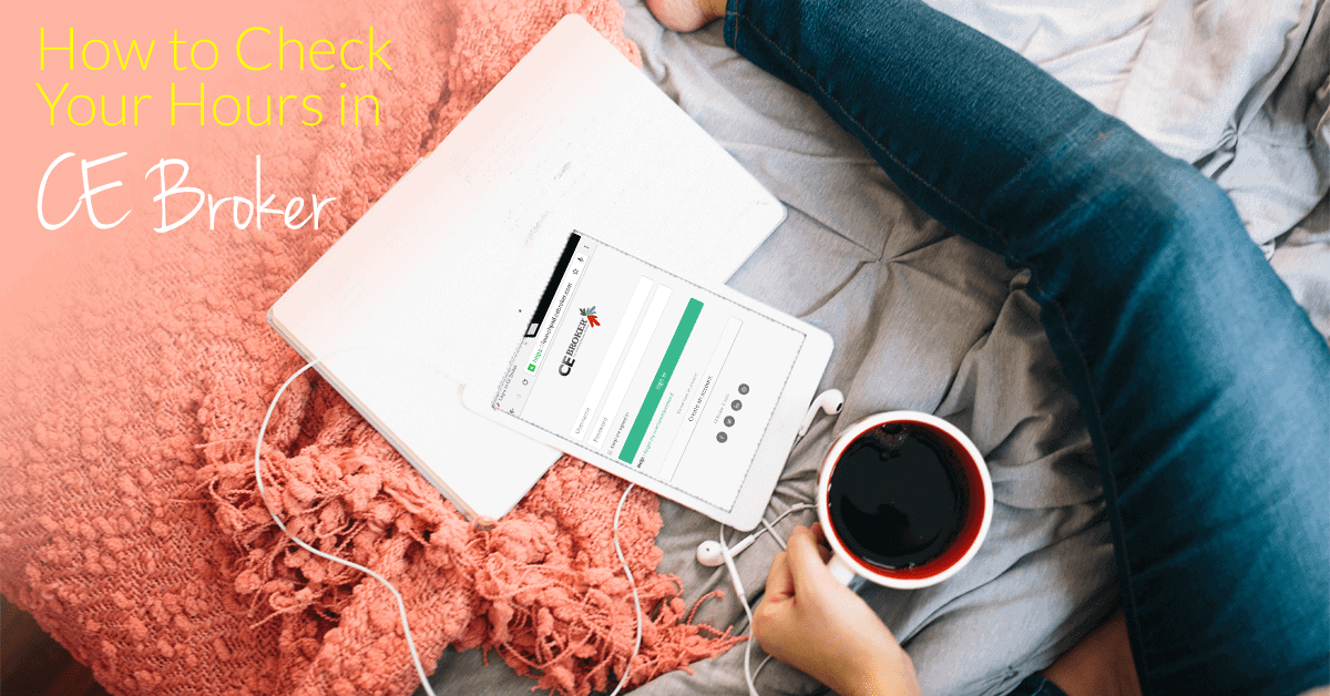 How to Check Your Hours in CE Broker