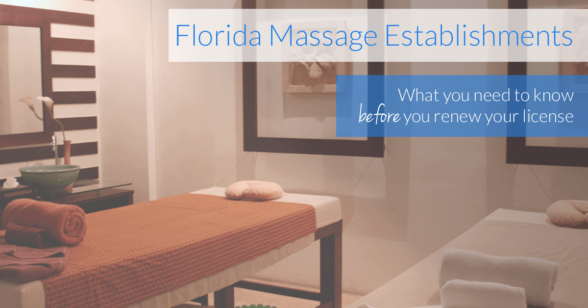 Florida Massage Establishment License Renewal