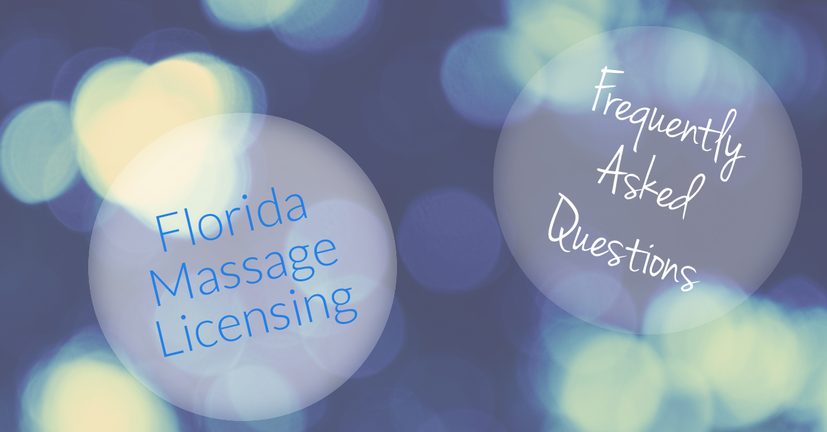 Florida Massage License Frequently Asked Questions